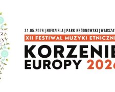 Фестиваль етнічної музики Korzenie Europy у Варшаві