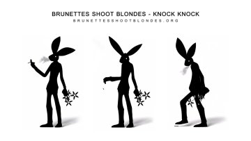 «Brunettes Shoot Blondes»: «Knock Knock»